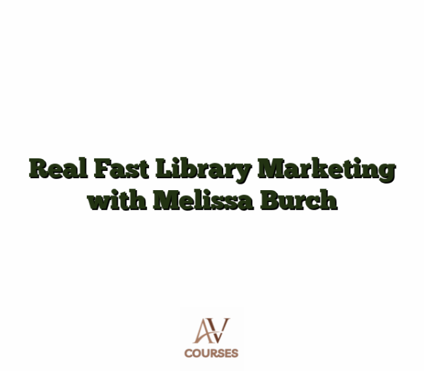 Real Fast Library Marketing with Melissa Burch