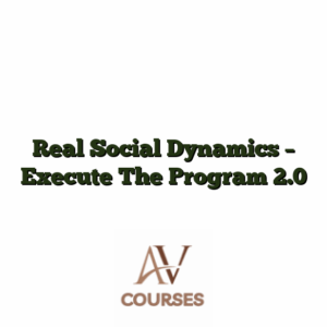 Real Social Dynamics - Execute The Program 2.0