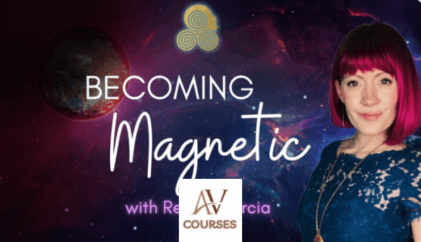 Renée Garcia - Becoming Magnetic