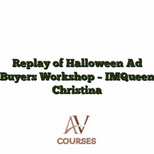 Replay of Halloween Ad Buyers Workshop - IMQueen Christina