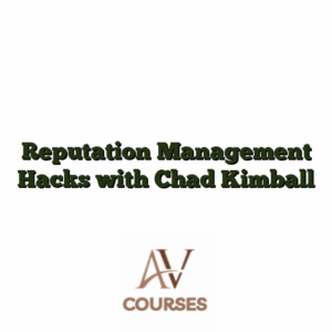 Reputation Management Hacks with Chad Kimball
