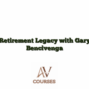 Retirement Legacy with Gary Bencivenga