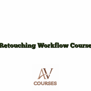 Retouching Workflow Course