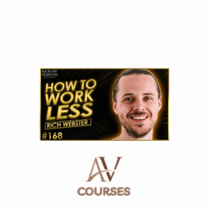 Rich Webster - How To Work Less