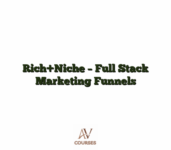 Rich+Niche - Full Stack Marketing Funnels