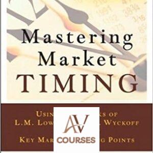 Mastering Market Timing: Using the Works of L.M. Lowry and R.D. Wyckoff to Identify Key Market Turning Points