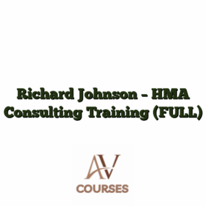 Richard Johnson - HMA Consulting Training (FULL)
