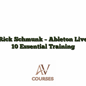 Rick Schmunk - Ableton Live 10 Essential Training