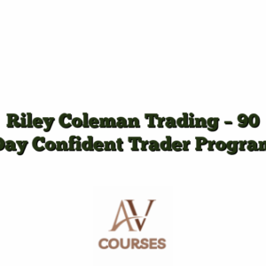 Riley Coleman Trading - 90 Day Confident Trader Program
