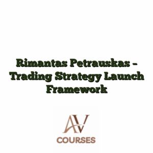 Rimantas Petrauskas - Trading Strategy Launch Framework