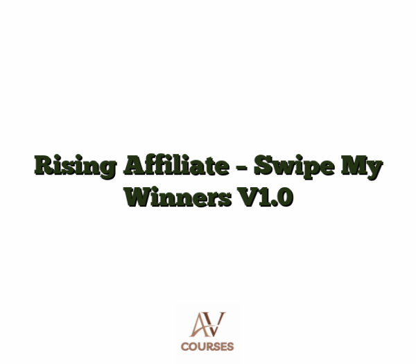 Rising Affiliate - Swipe My Winners V1.0