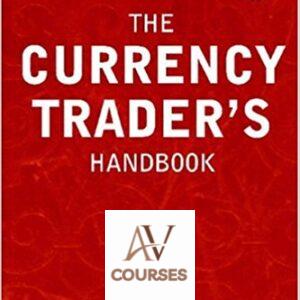 The Currency Trader’s Handbook: Strategies For Forex Success