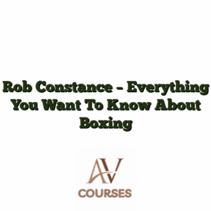 Rob Constance - Everything You Want To Know About Boxing
