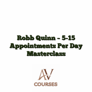 Robb Quinn - 5-15 Appointments Per Day Masterclass