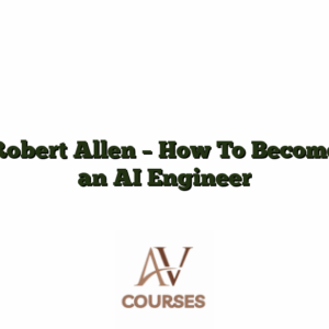 Robert Allen - How To Become an AI Engineer