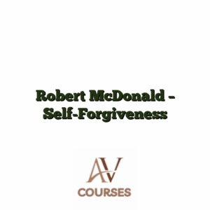 Robert McDonald - Self-Forgiveness