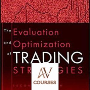 The Evaluation and Optimization of Trading Strategies