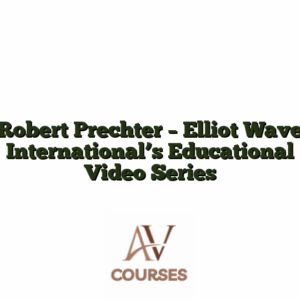 Robert Prechter - Elliot Wave International's Educational Video Series