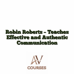 Robin Roberts - Teaches Effective and Authentic Communication