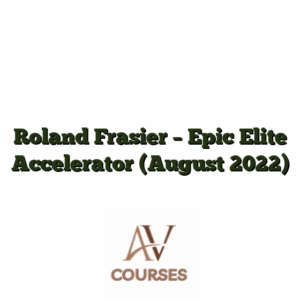 Roland Frasier - Epic Elite Accelerator (August 2022)