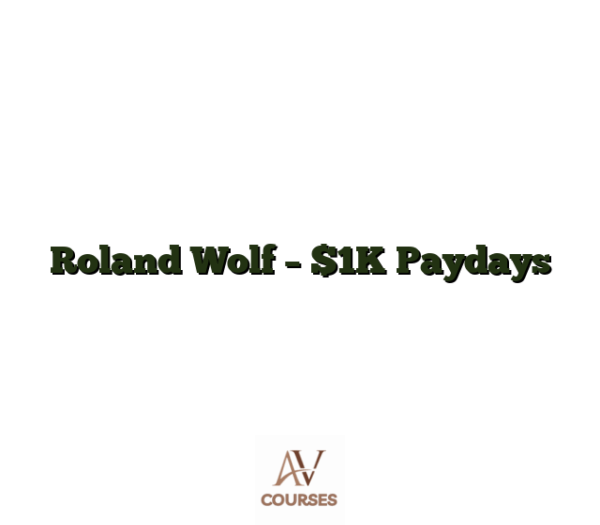 Roland Wolf - $1K Paydays