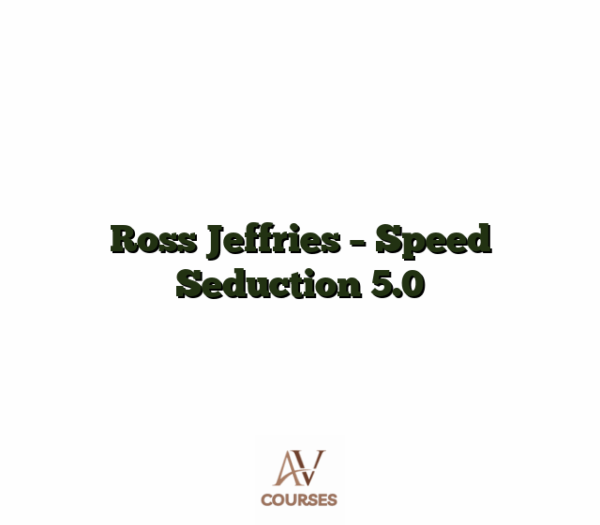 Ross Jeffries - Speed Seduction 5.0
