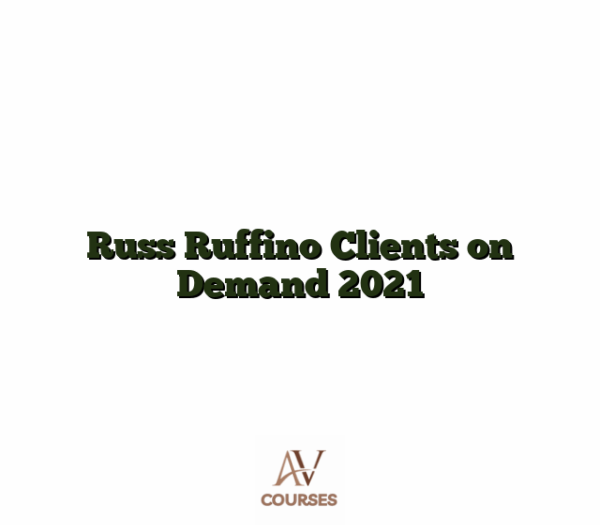 Russ Ruffino Clients on Demand 2021