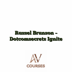 Russel Brunson - Dotcomsecrets Ignite