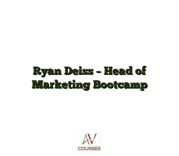 Ryan Deiss - Head of Marketing Bootcamp