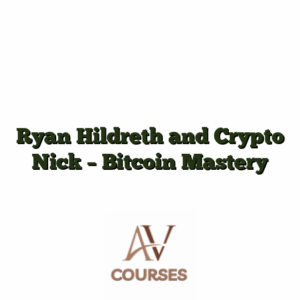 Ryan Hildreth and Crypto Nick - Bitcoin Mastery