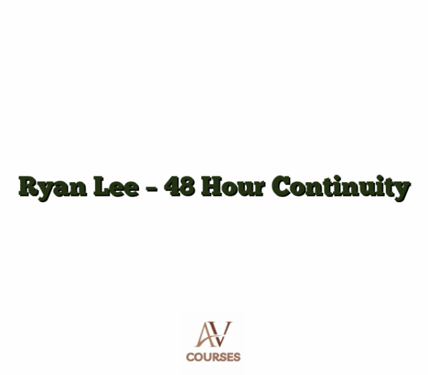 Ryan Lee - 48 Hour Continuity