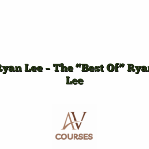 Ryan Lee - The "Best Of" Ryan Lee