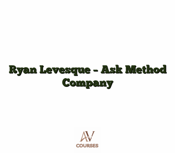 Ryan Levesque - Ask Method Company