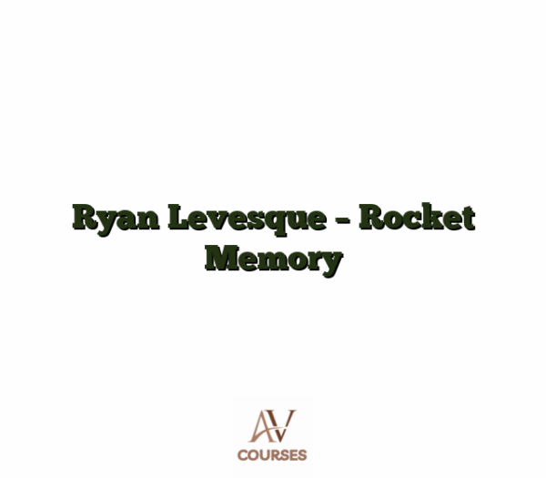 Ryan Levesque - Rocket Memory