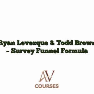 Ryan Levesque & Todd Brown - Survey Funnel Formula