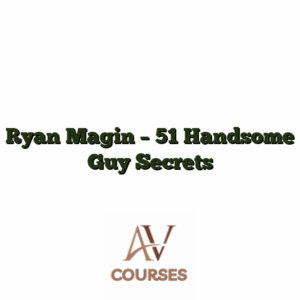 Ryan Magin - 51 Handsome Guy Secrets