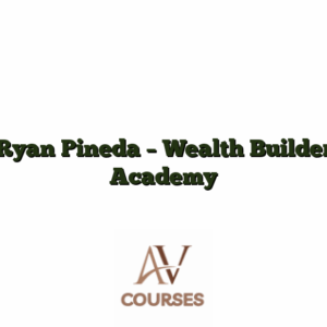 Ryan Pineda - Wealth Builder Academy