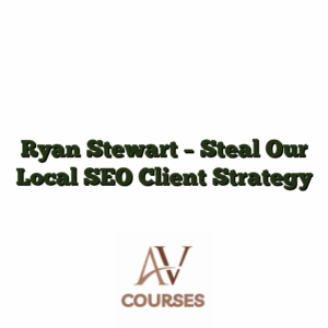 Ryan Stewart - Steal Our Local SEO Client Strategy