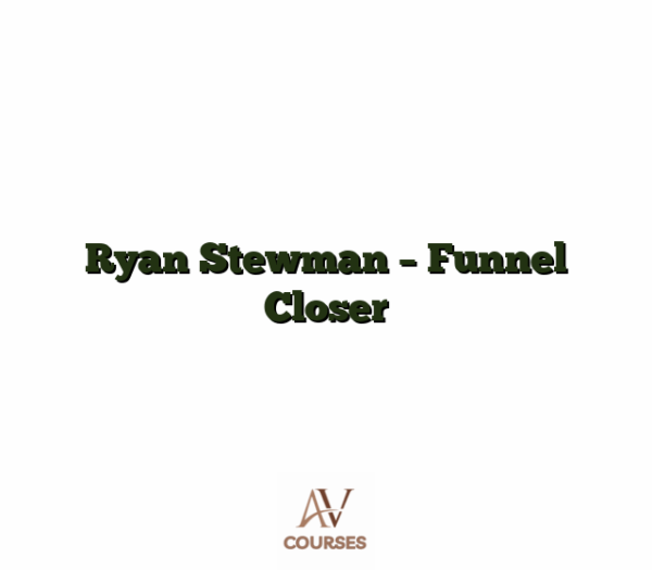 Ryan Stewman - Funnel Closer