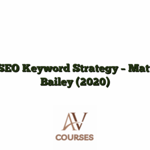 SEO Keyword Strategy - Matt Bailey (2020)