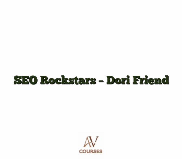 SEO Rockstars - Dori Friend