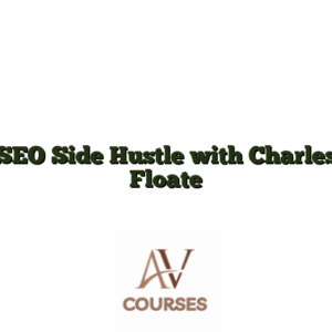 SEO Side Hustle with Charles Floate