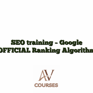 SEO training - Google OFFICIAL Ranking Algorithm