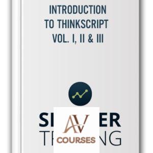 SIMPLERTRADING – INTRODUCTION TO THINKSCRIPT VOL. I, II & III