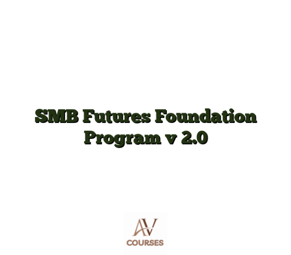 SMB Futures Foundation Program v 2.0