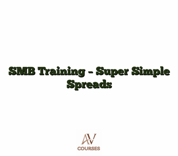 SMB Training - Super Simple Spreads