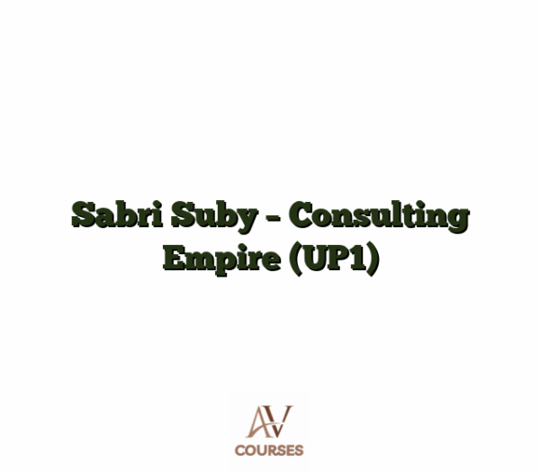 Sabri Suby - Consulting Empire (UP1)
