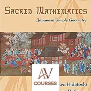 Sacred Mathematics: Japanese Temple Geometry