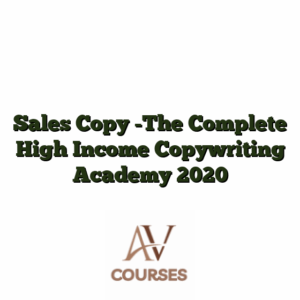Sales Copy -The Complete High Income Copywriting Academy 2020