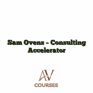 Sam Ovens - Consulting Accelerator